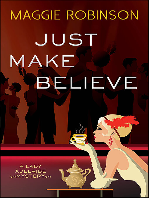 Title details for Just Make Believe by Maggie Robinson - Available